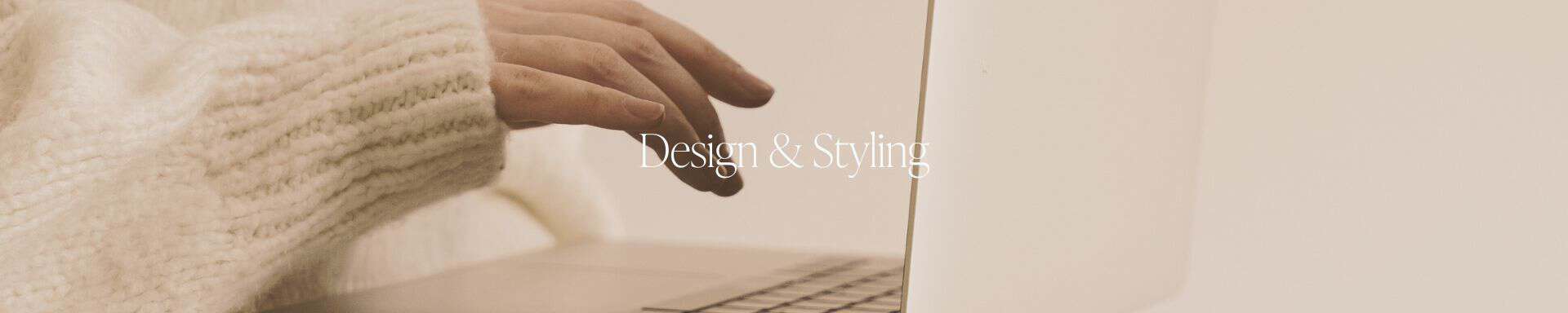 Design & Styling