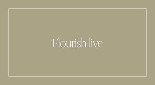 Flourish Live