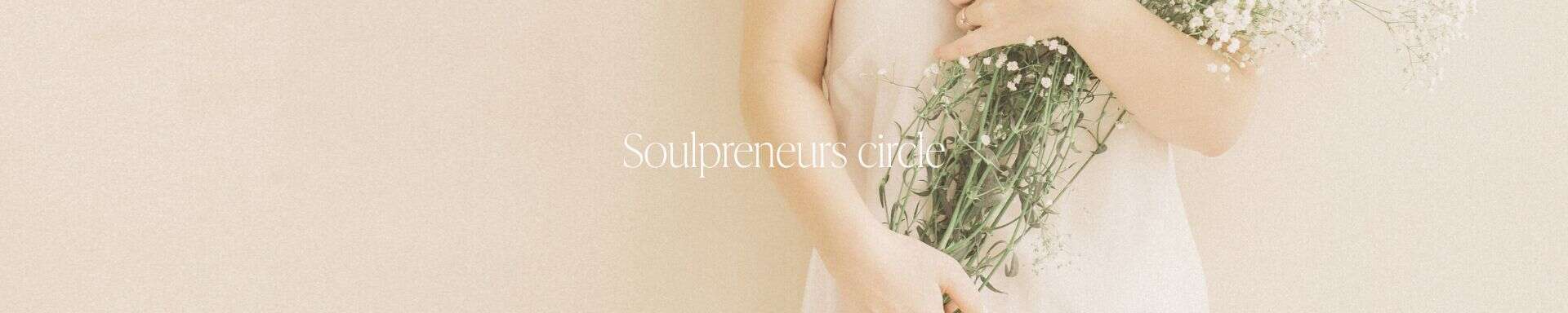 Soulpreneurs circle